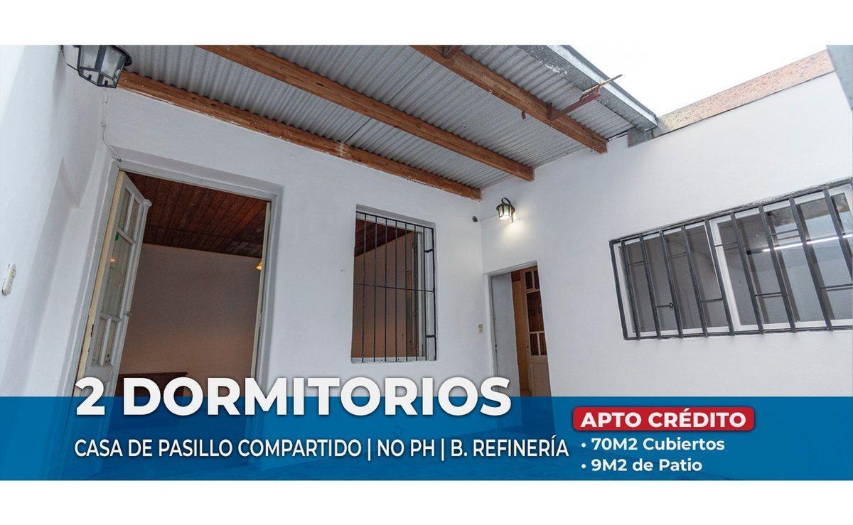 CASA PASILLO EN VENTA 2 DORM CON PATIO B.REFINERIA