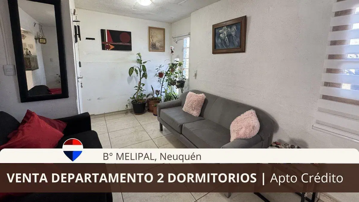 VENTA DEPARTAMENTO DE 2 DORMITORIOS B° MELIPAL NQN 3
