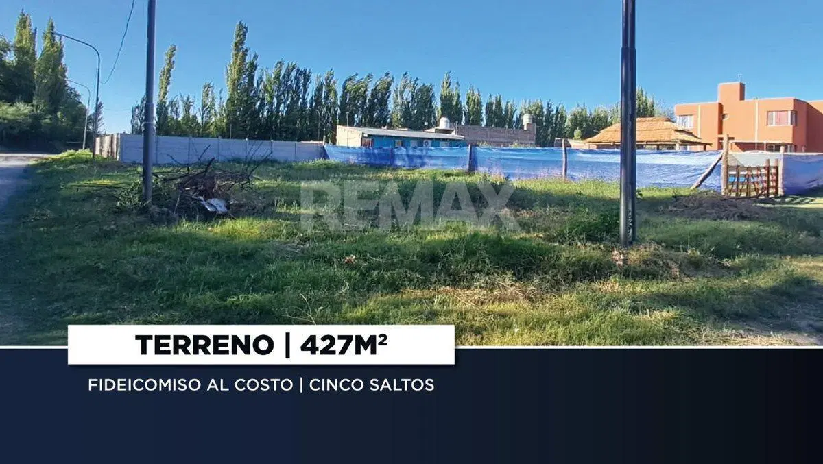EN VENTA TERRENO 427m2 | CINCO SALTOS 6