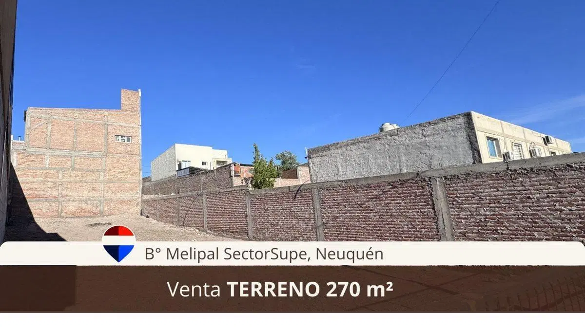 TERRENO EN VENTA B° MELIPAL SECTOR SUPE 2