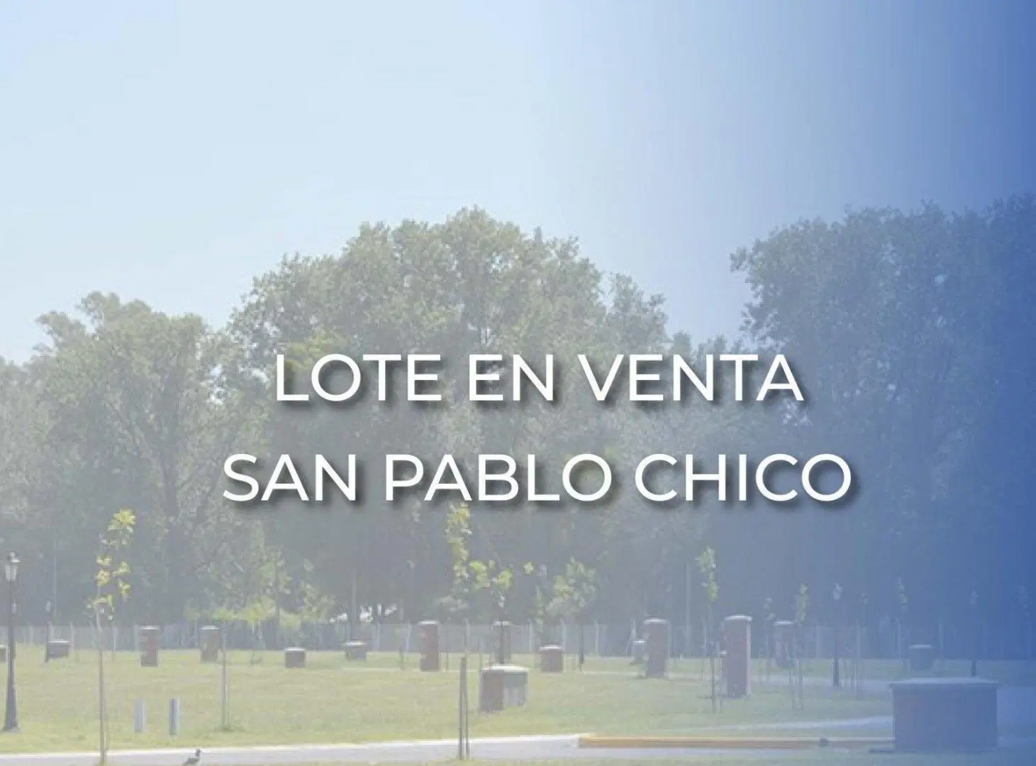 Lote en San Pablo Chico Orientacion Noroeste 5