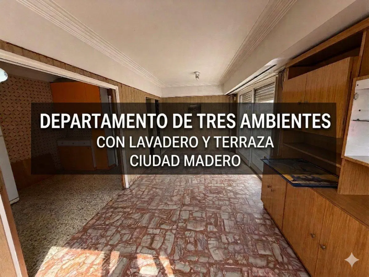 VENTA DEPARTAMENTO DE 3 AMBIENTES CIUDAD MADERO 3