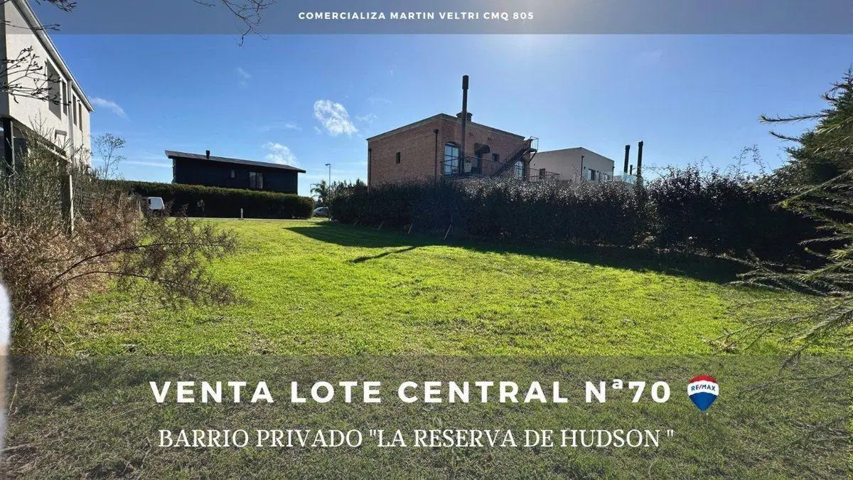 VENTA LOTE CENTRAL EN LA RESERVA DE HUDSON 2