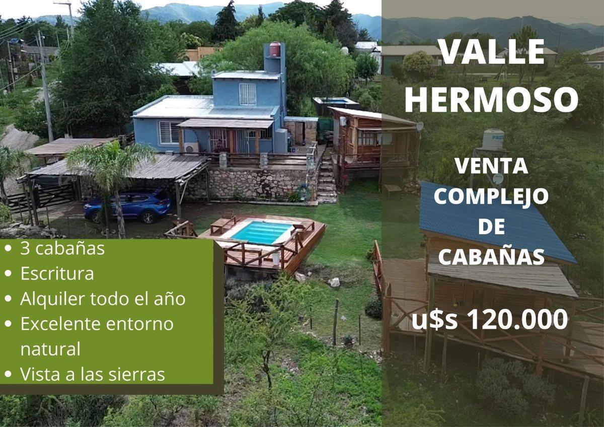 VENTA Complejo de 3 Cabañas en Valle Hermoso