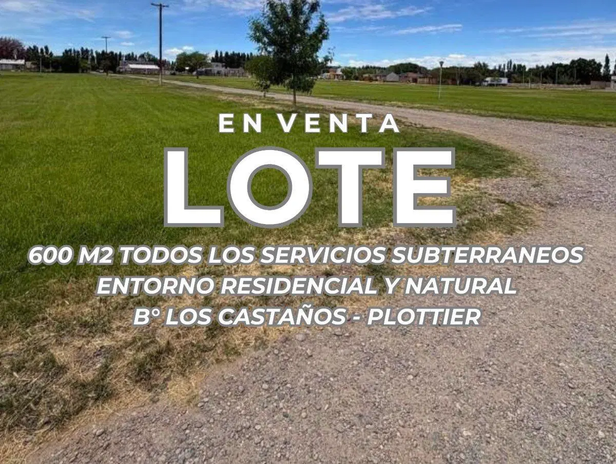 VENTA LOTE B° LOS CASTAÑOS PLOTTIER 3