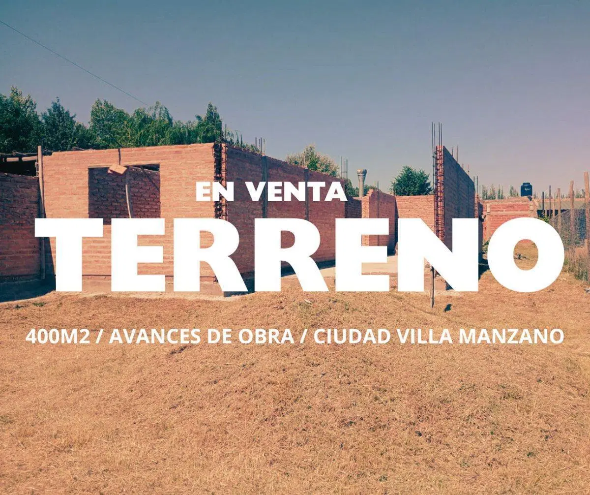 VENTA LOTE CON AVANCES, VILLA MANZANO 2