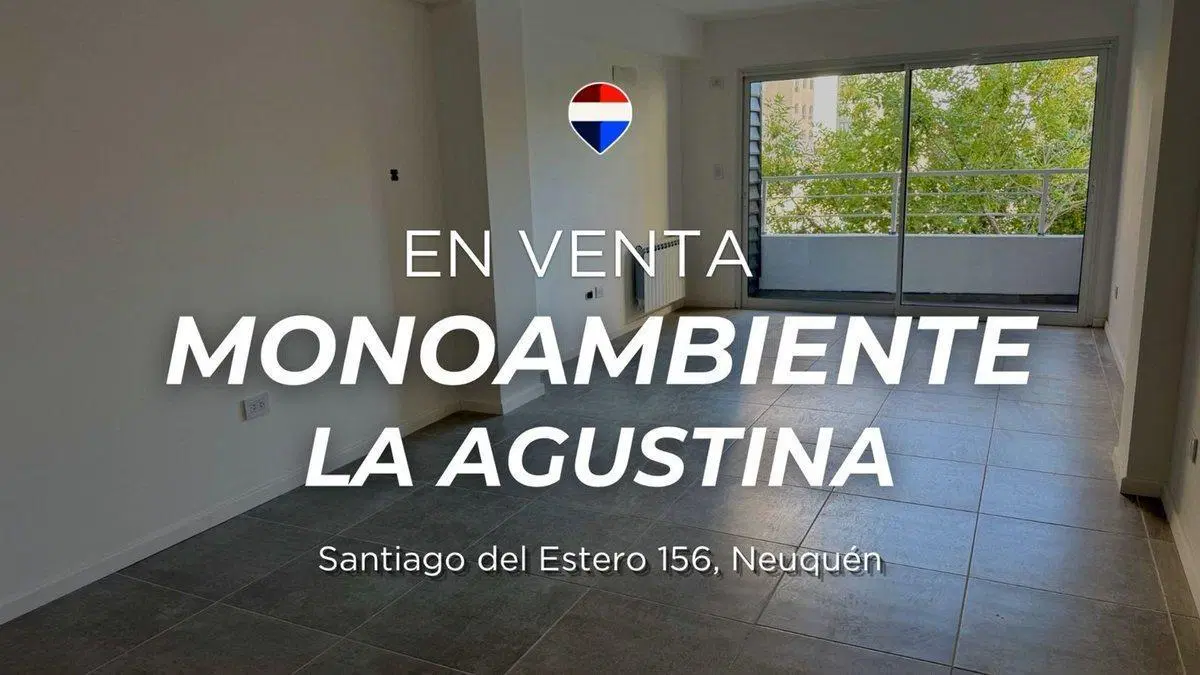 VENTA MONOAMBIENTE | LA AGUSTINA NEUQUEN 2