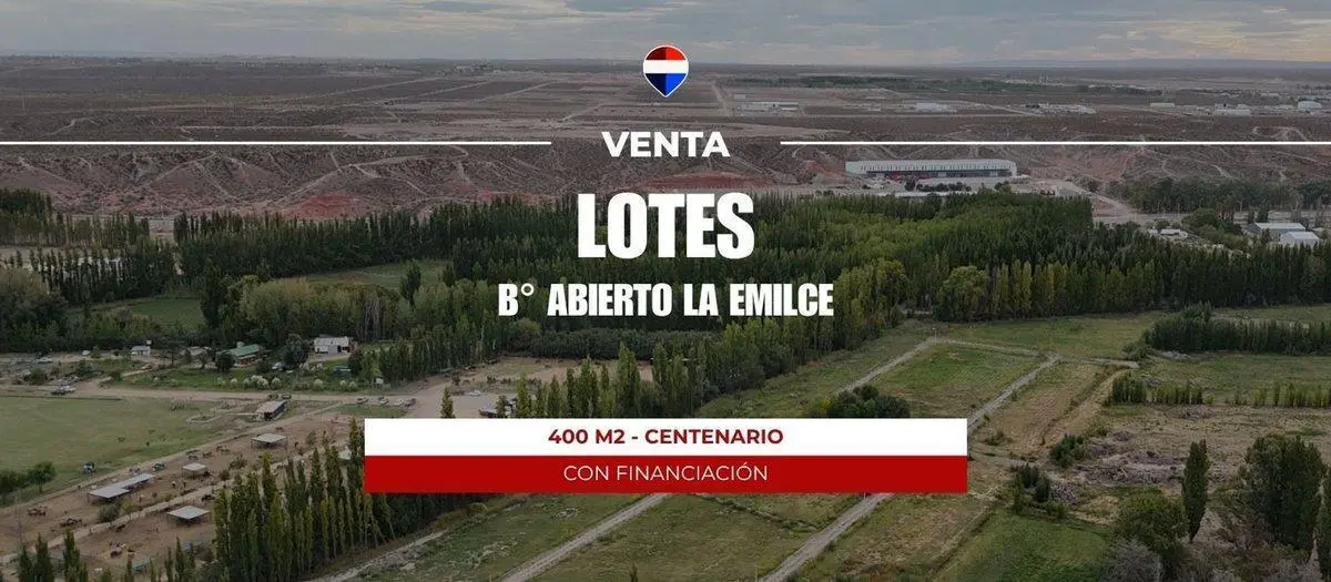 VENTA LOTES 400M2 BARRIO LA EMILCE - CENTENARIO 7
