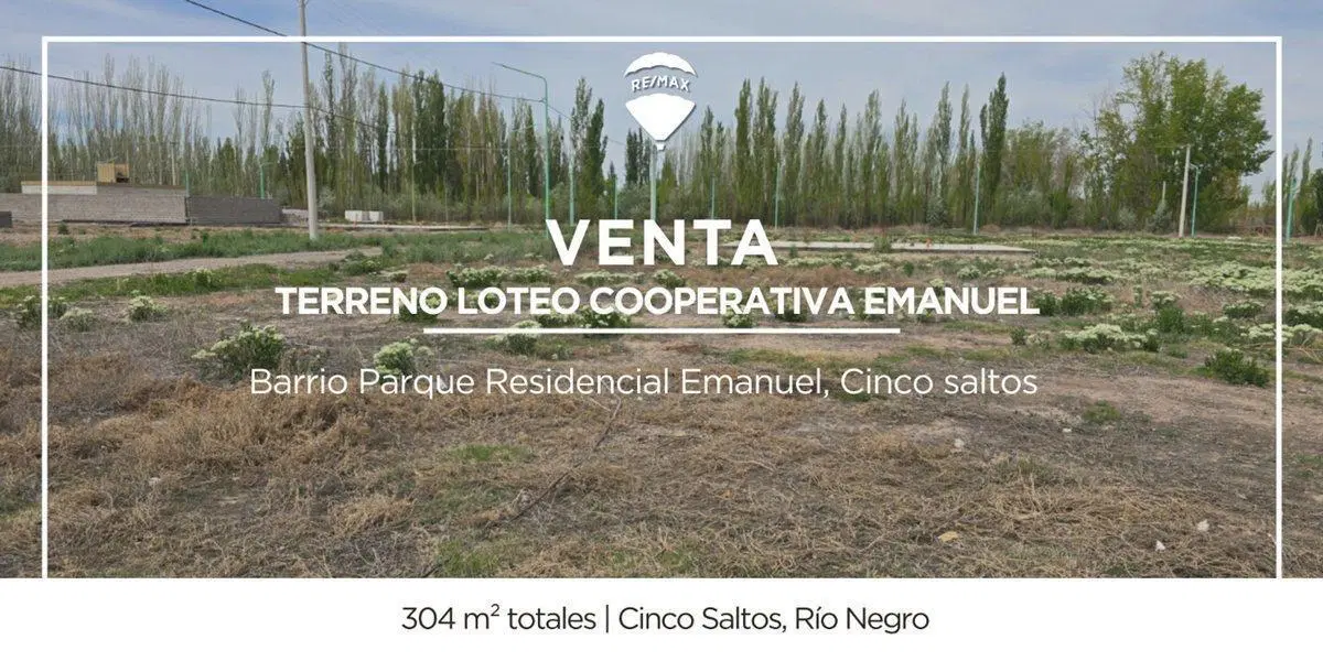 VENTA TERRENO EN LOTEO EMANUEL, CINCO SALTOS 2