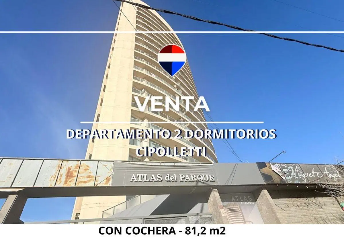 VENTA DEPARTAMENTO CON COCHERA CIPOLLETTI 3