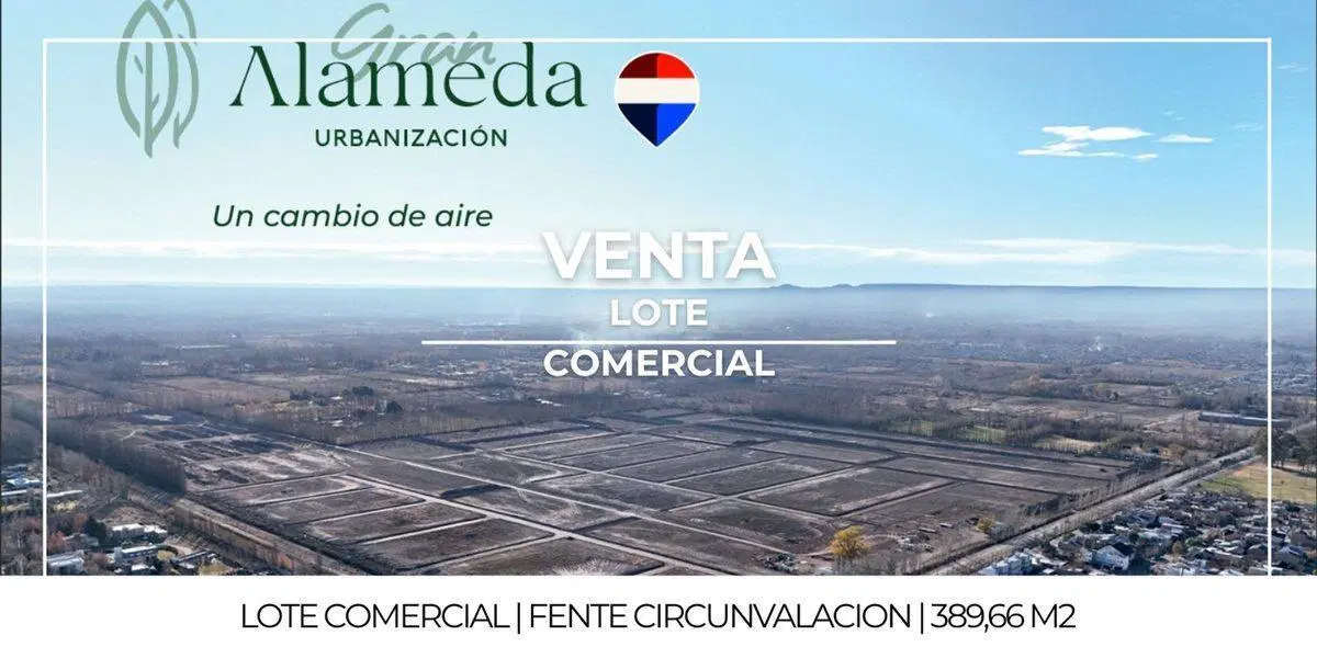 VENTA | LOTE COMERCIAL | GRAN ALAMEDA | CIPOLLETTI 2