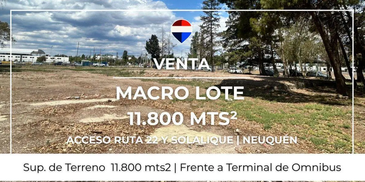 VENTA MACRO LOTE RUTA 22 - NEUQUEN CAPITAL 2