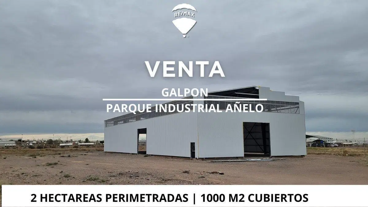 GALPON EN VENTA PARQUE INDUSTRIAL AÑELO 2