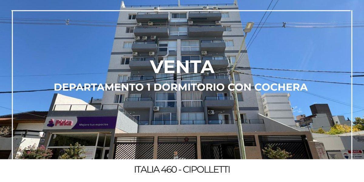 VENTA DPTO 1 DORMITORIO CON COCHERA CIPOLLETTI