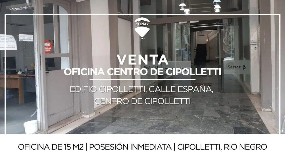VENTA DE OFICINA EN CIPOLLETTI 3