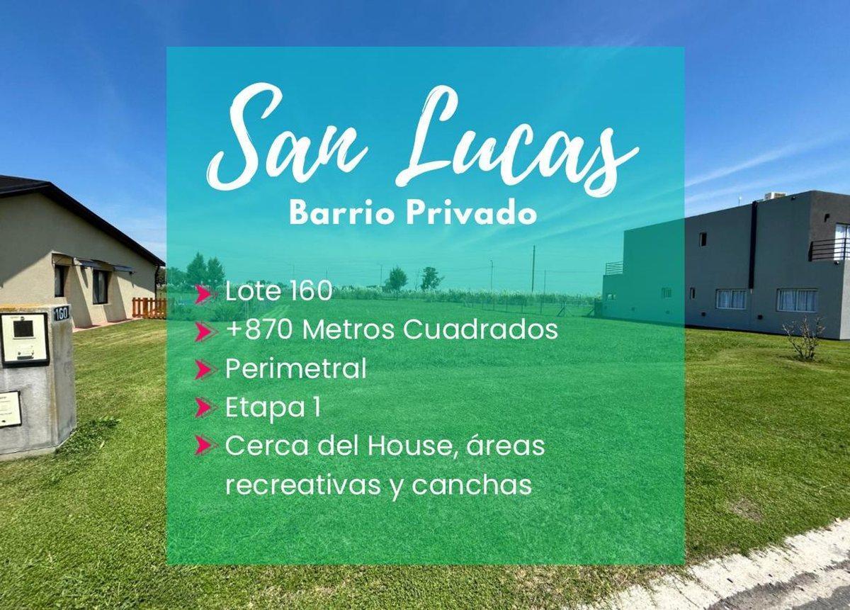 LOTE EN VENTA BARRIO SAN LUCAS 870 METROS CUADRADO