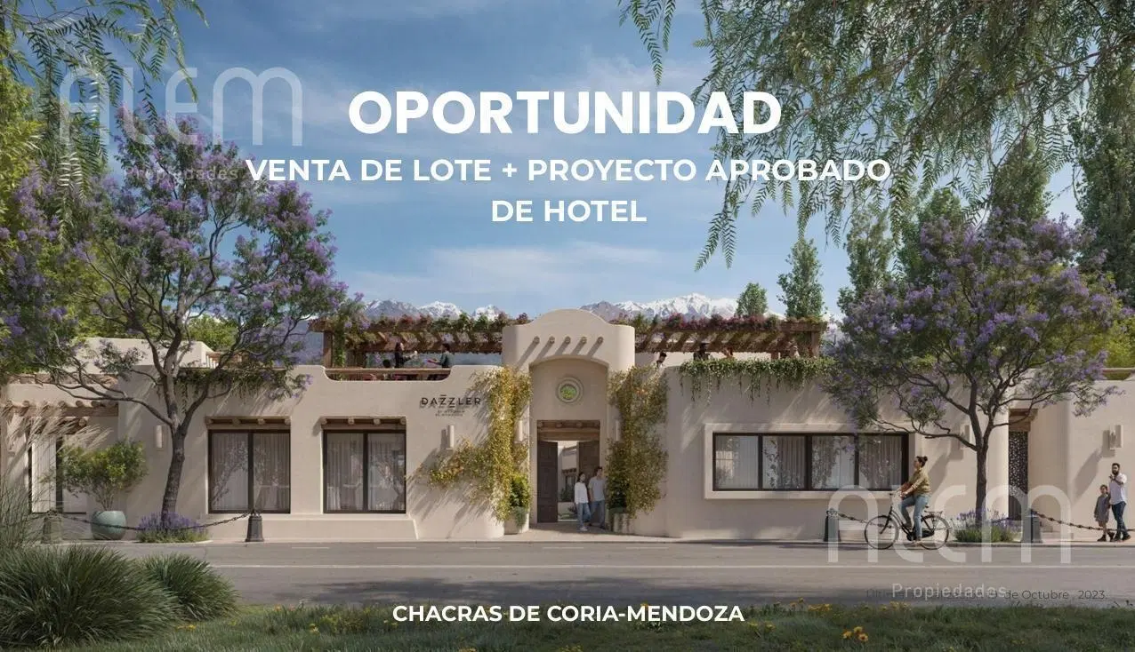 Venta lote y proyecto de Hotel en Chacras De Coria, Mendoza 2