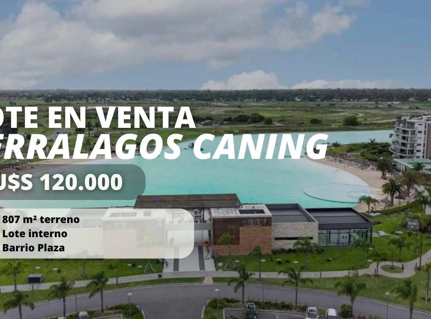 LOTE EN VENTA TERRALAGOS CANNING 4