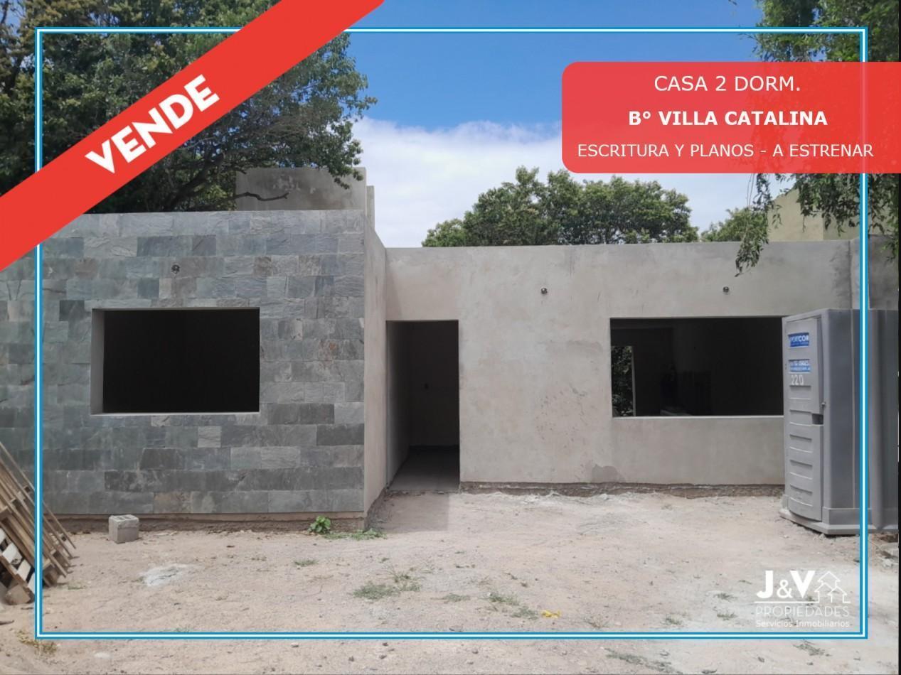 VENDO CASA 2 DORM. B° VILLA CATALINA. ETAPA ECO. A ESTRENAR.