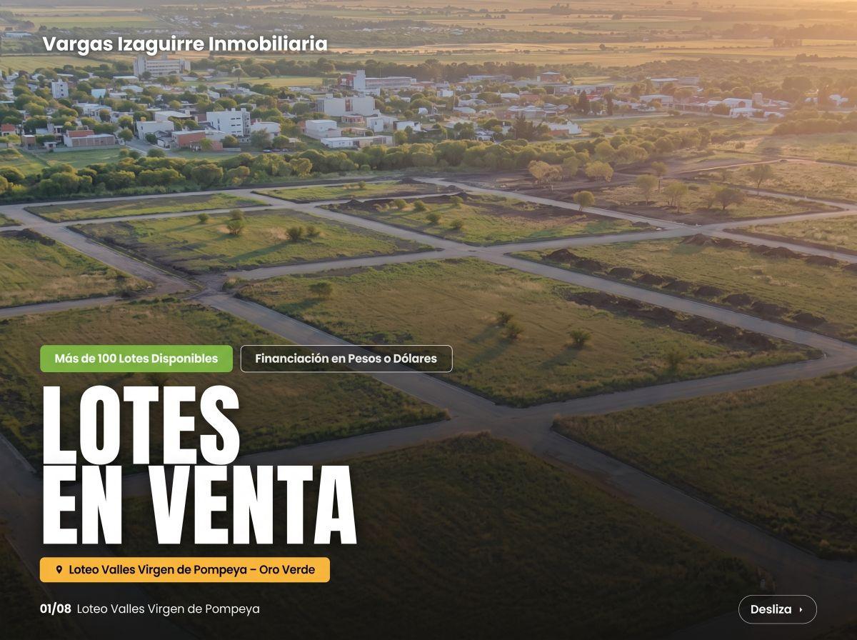 LOTES EN VENTA en Oro Verde: Valles Virgen de Pompeya con FINANCIACIÓN en PESOS o DÓLARES