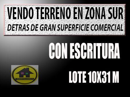 Vendo Terreno en Zona Sur 1