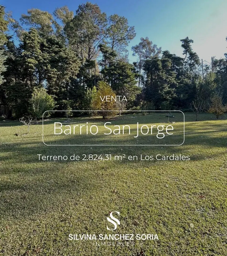 VENTA TERRENO 2800 MTS BARRIO SAN JORGE, LOS CARDALES 2