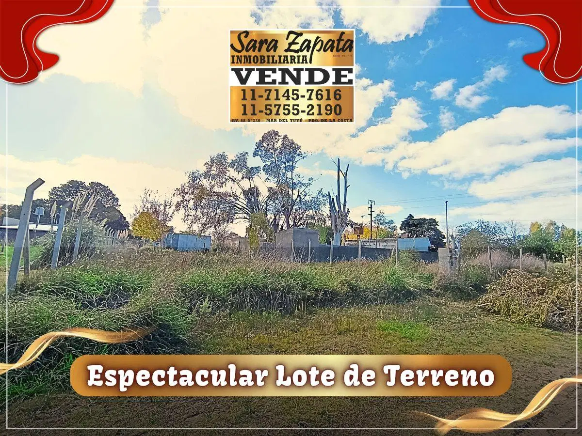 LOTE DE TERRENO BALDÍO 15*30 mts MAR DEL TUYÚ VENDE SARA ZAPATA Inmobiliaria 2