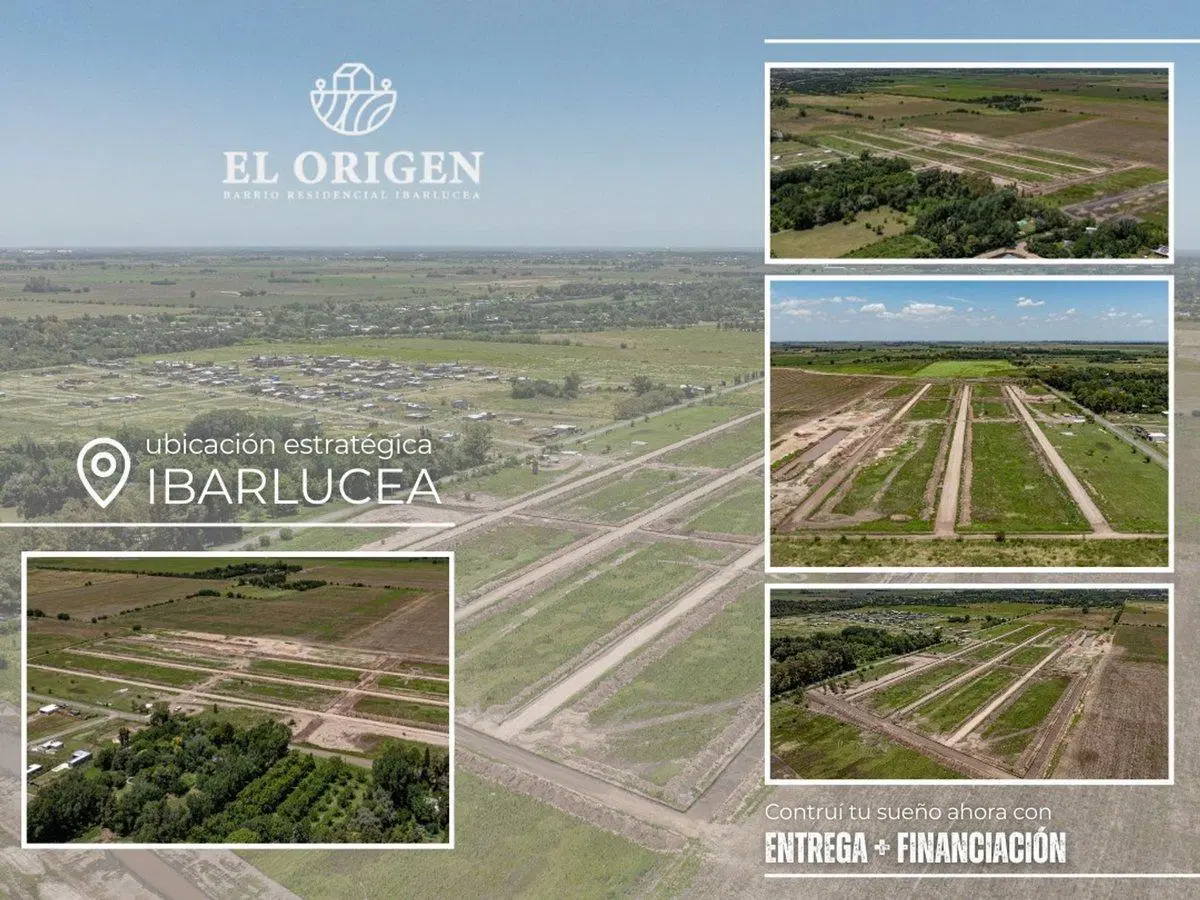 OPORTUNIDAD Terrenos en Ibarlucea en El Origen 3