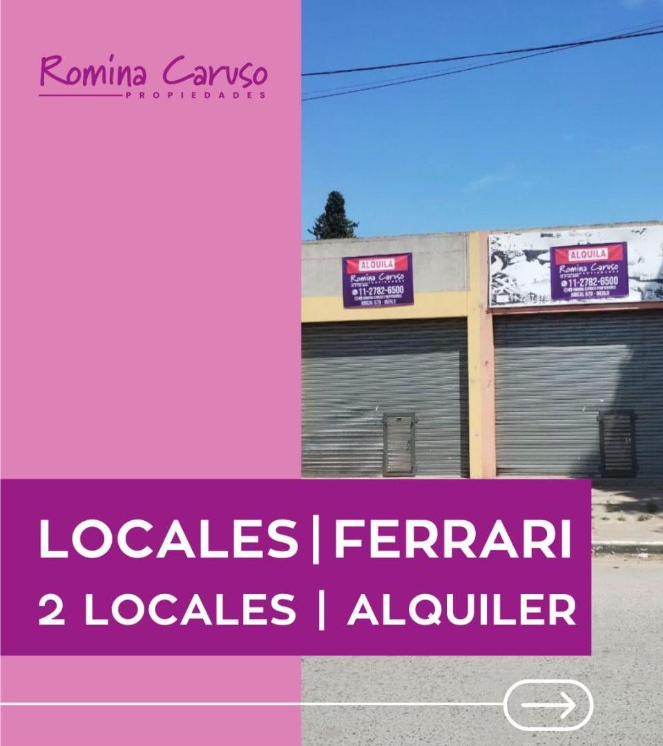 2 LOCALES EN ALQUILER - FERRARI