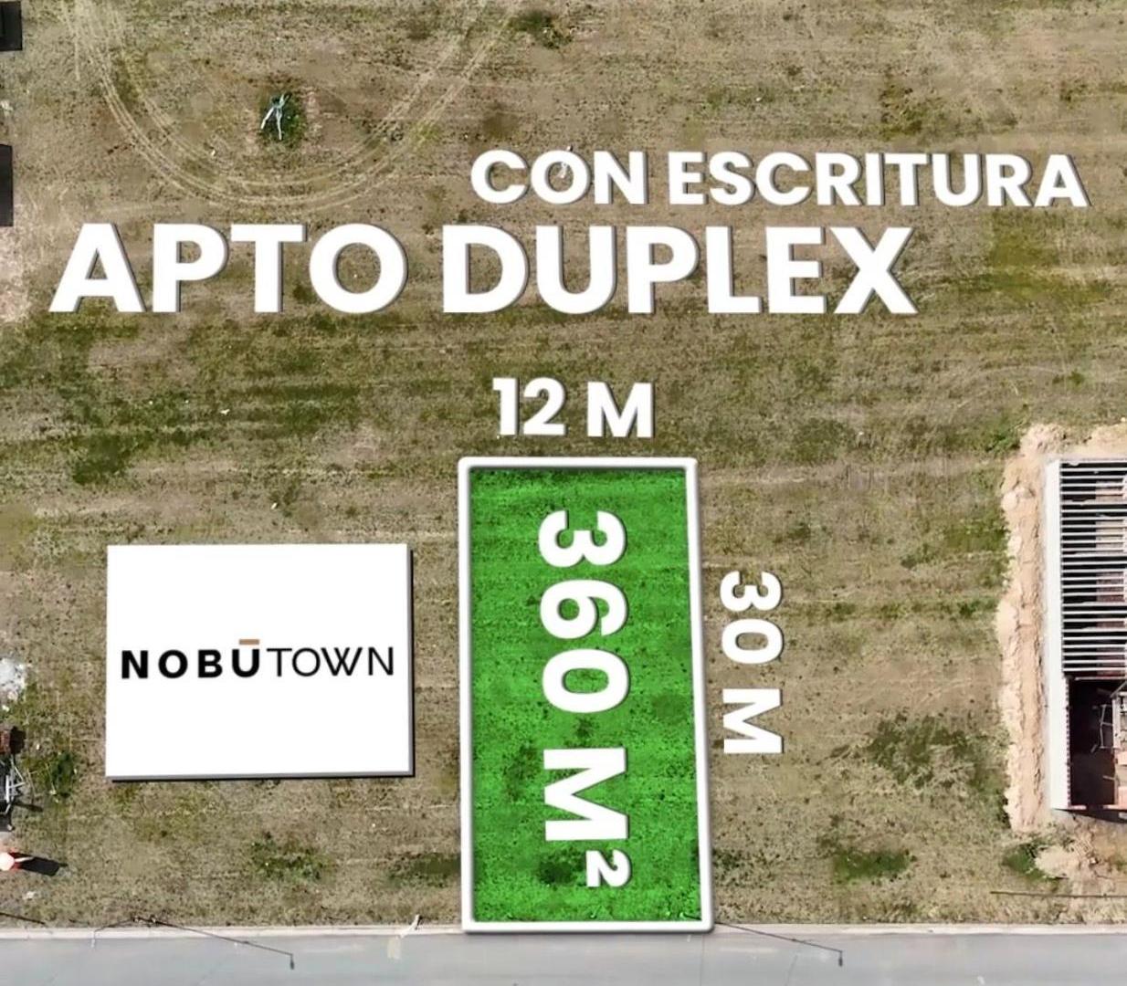 Venta de terreno lote escritura en Nobutown 360 m2 apto duplex