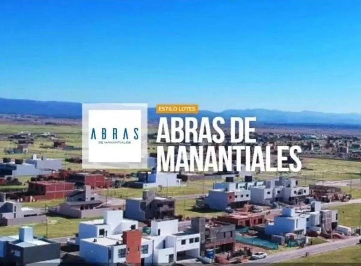 LOTE EN VENTA- Abras de Manantiales 3