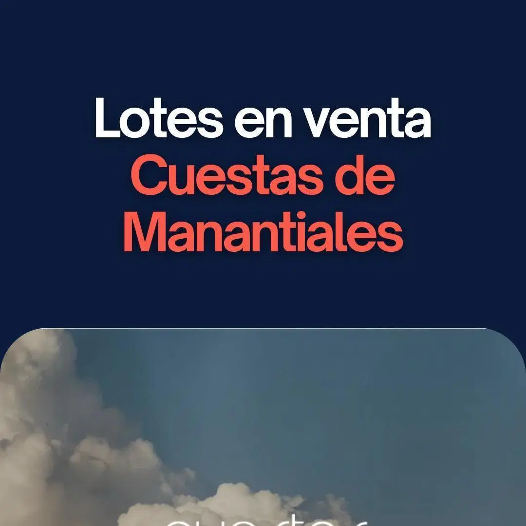 Oportunidades en Cuestas de Manantiales  Lotes de 250m y Opciones Apto Dúplex al Mejor Precio 4