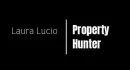 Laura Lucio | Property Hunter